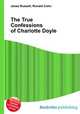 The True Confessions of Charlotte Doyle, Jesse Russell,Ronald Cohn 