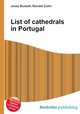 List of cathedrals in Portugal, Jesse Russell,Ronald Cohn 