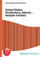 United States Penitentiary, Atlanta - Notable Inmates, Jesse Russell,Ronald Cohn 