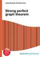 Strong perfect graph theorem, Jesse Russell,Ronald Cohn 