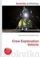 Crew Exploration Vehicle, Jesse Russell,Ronald Cohn 