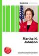 Martha N. Johnson, Jesse Russell,Ronald Cohn 