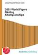 2001 World Figure Skating Championships, Jesse Russell,Ronald Cohn 