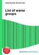 List of warez groups, Jesse Russell,Ronald Cohn 
