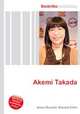 Akemi Takada, Jesse Russell,Ronald Cohn 