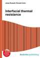 Interfacial thermal resistance, Jesse Russell,Ronald Cohn 