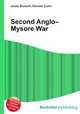 Second Anglo–Mysore War, Jesse Russell,Ronald Cohn 