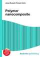 Polymer nanocomposite, Jesse Russell,Ronald Cohn 