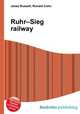 Ruhr–Sieg railway, Jesse Russell,Ronald Cohn 
