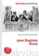 Jean Baptiste Rives, Jesse Russell,Ronald Cohn 
