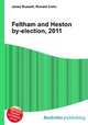 Feltham and Heston by-election, 2011, Jesse Russell,Ronald Cohn 