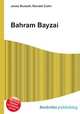 Bahram Bayzai, Jesse Russell,Ronald Cohn 