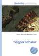Slipper lobster, Jesse Russell,Ronald Cohn 
