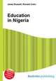 Education in Nigeria, Jesse Russell,Ronald Cohn 