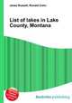 List of lakes in Lake County, Montana, Jesse Russell,Ronald Cohn 