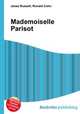 Mademoiselle Parisot, Jesse Russell,Ronald Cohn 