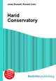 Harid Conservatory, Jesse Russell,Ronald Cohn 