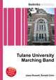 Tulane University Marching Band, Jesse Russell,Ronald Cohn 