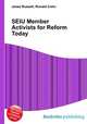 SEIU Member Activists for Reform Today, Jesse Russell,Ronald Cohn 