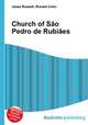 Church of Sao Pedro de Rubiaes, Jesse Russell,Ronald Cohn 