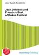 Jack Johnson and Friends – Best of Kokua Festival, Jesse Russell,Ronald Cohn 
