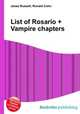 List of Rosario + Vampire chapters, Jesse Russell,Ronald Cohn 