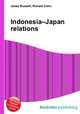 Indonesia–Japan relations, Jesse Russell,Ronald Cohn 