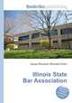 Illinois State Bar Association, Jesse Russell,Ronald Cohn 