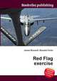 Red Flag exercise, Jesse Russell,Ronald Cohn 