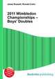 2011 Wimbledon Championships – Boys