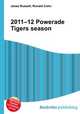 2011–12 Powerade Tigers season, Jesse Russell,Ronald Cohn 