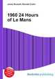 1960 24 Hours of Le Mans, Jesse Russell,Ronald Cohn 