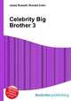 Celebrity Big Brother 3, Jesse Russell,Ronald Cohn 