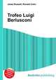 Trofeo Luigi Berlusconi, Jesse Russell,Ronald Cohn 