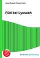 Ruti bei Lyssach, Jesse Russell,Ronald Cohn 