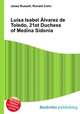 Luisa Isabel Alvarez de Toledo, 21st Duchess of Medina Sidonia, Jesse Russell,Ronald Cohn 