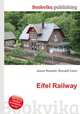Eifel Railway, Jesse Russell,Ronald Cohn 
