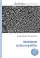 Vertebral osteomyelitis, Jesse Russell,Ronald Cohn 