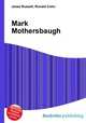 Mark Mothersbaugh, Jesse Russell,Ronald Cohn 