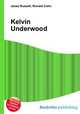 Kelvin Underwood, Jesse Russell,Ronald Cohn 