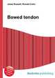 Bowed tendon, Jesse Russell,Ronald Cohn 