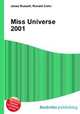 Miss Universe 2001, Jesse Russell,Ronald Cohn 