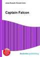 Captain Falcon, Jesse Russell,Ronald Cohn 