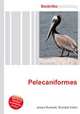 Pelecaniformes, Jesse Russell,Ronald Cohn 