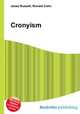 Cronyism, Jesse Russell,Ronald Cohn 