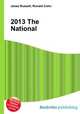 2013 The National, Jesse Russell,Ronald Cohn 