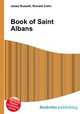 Book of Saint Albans, Jesse Russell,Ronald Cohn 