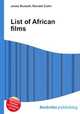 List of African films, Jesse Russell,Ronald Cohn 