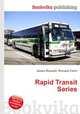 Rapid Transit Series, Jesse Russell,Ronald Cohn 