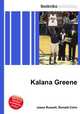 Kalana Greene, Jesse Russell,Ronald Cohn 
